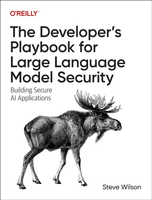 Book cover of The Developer's Playbook for Large Language Model Security