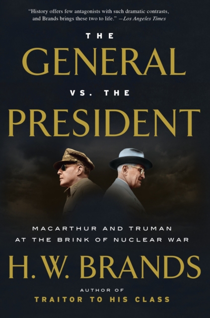 Book cover of The General vs. the President