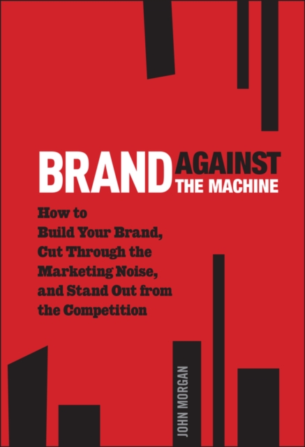 Book cover of Brand Against the Machine