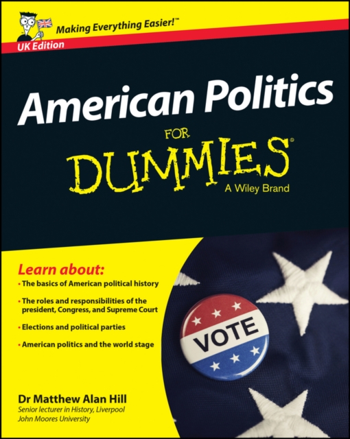 Book cover of American Politics For Dummies - UK