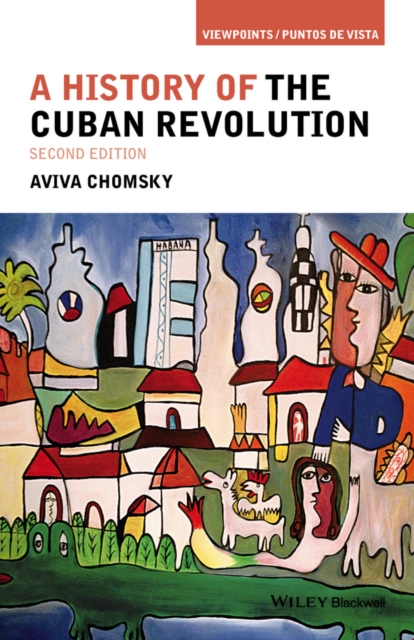 Book cover of A History of the Cuban Revolution