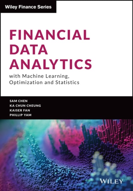 Book cover of Financial Data Analytics with Machine Learning, Optimization and Statistics