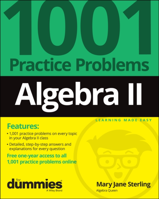 Book cover of Algebra II: 1001 Practice Problems For Dummies (+ Free Online Practice)