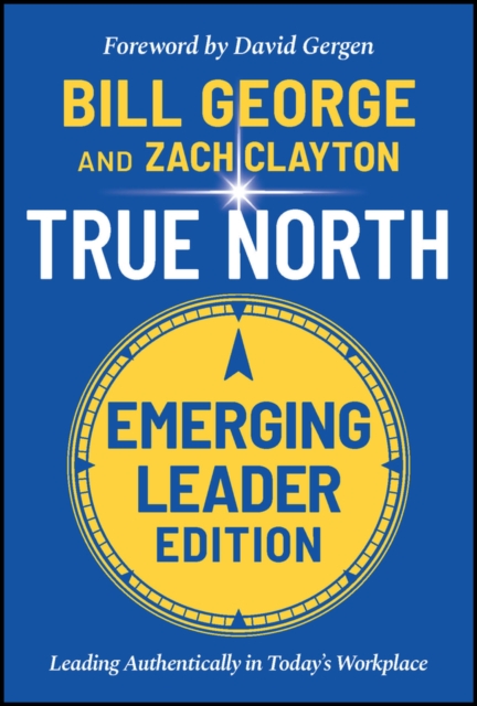 Book cover of True North, Emerging Leader Edition