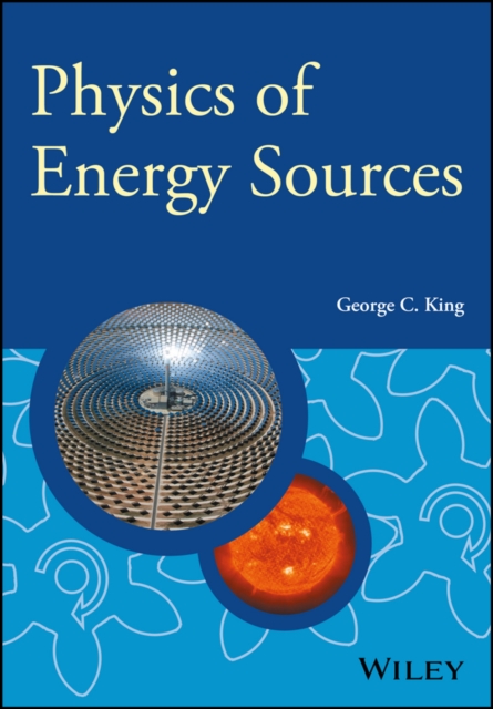 Book cover of Physics of Energy Sources