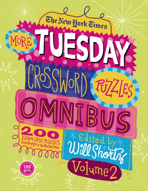 Book cover of The New York Times More Tuesday Crossword Puzzles Omnibus Volume 2