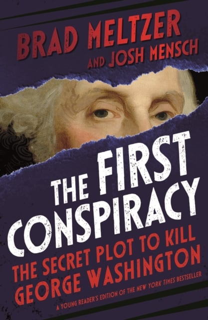 Book cover of The First Conspiracy (Young Reader's Edition)
