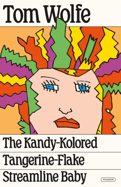 Book cover of The Kandy-Kolored Tangerine-Flake Streamline Baby