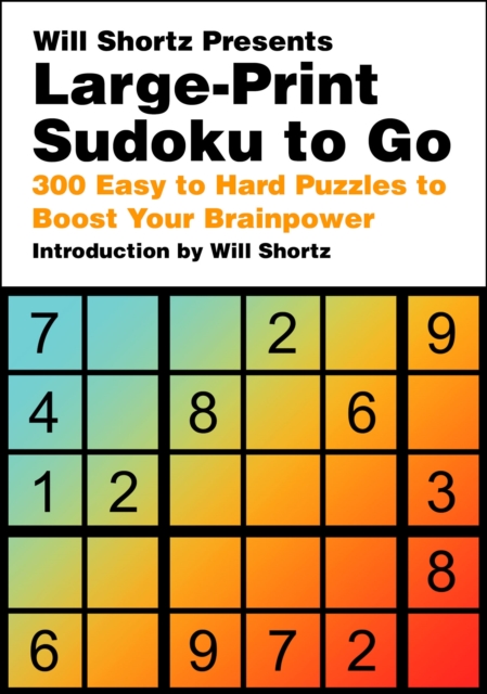 Book cover of Will Shortz Presents Large-Print Sudoku to Go