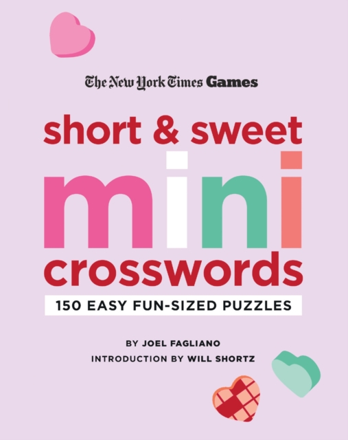 Book cover of New York Times Games Short and Sweet Mini Crosswords