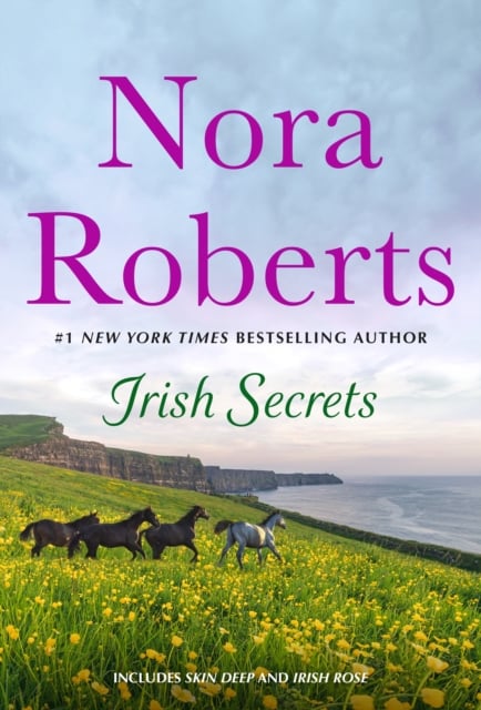 Book cover of Irish Secrets: 2-in-1: Skin Deep and Irish Rose