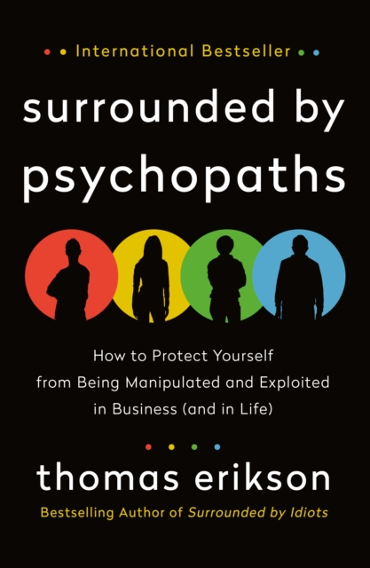 Book cover of Surrounded by Psychopaths