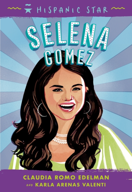 Book cover of Hispanic Star: Selena Gomez