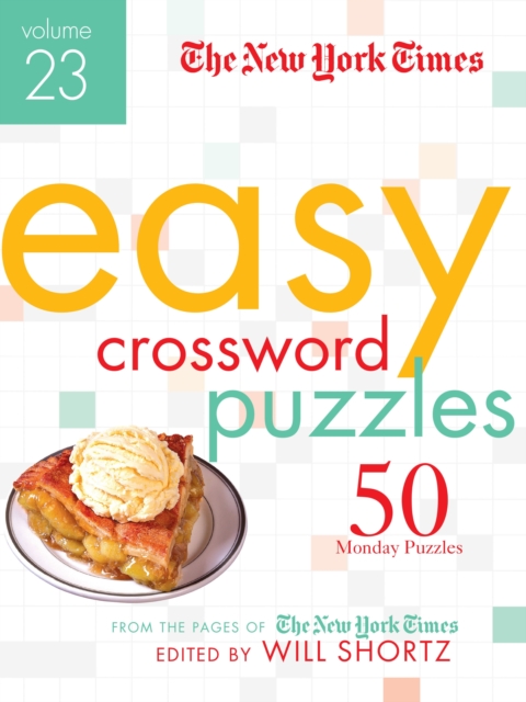 Book cover of The New York Times Easy Crossword Puzzles Volume 23