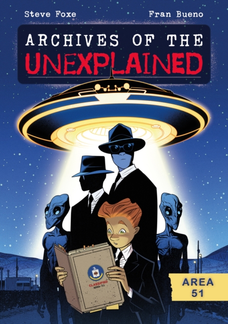 Book cover of Archives of the Unexplained: Area 51