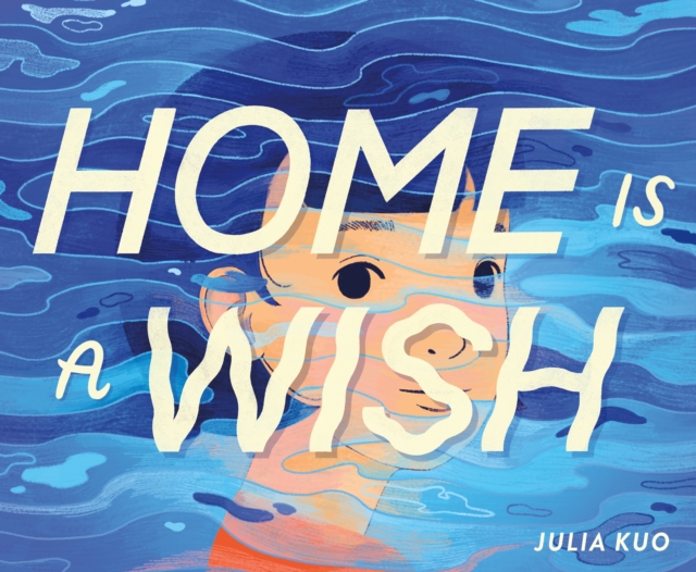 Book cover of Home Is a Wish