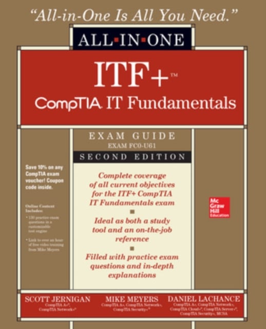 Book cover of ITF+ CompTIA IT Fundamentals All-in-One Exam Guide, Second Edition (Exam FC0-U61)