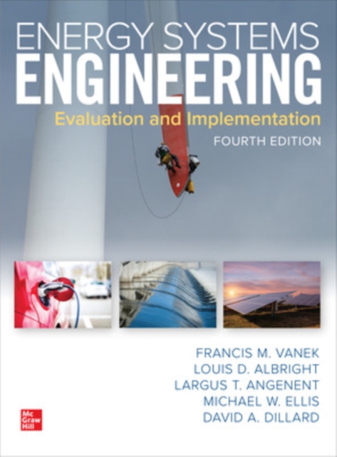 Book cover of Energy Systems Engineering: Evaluation and Implementation, Fourth Edition