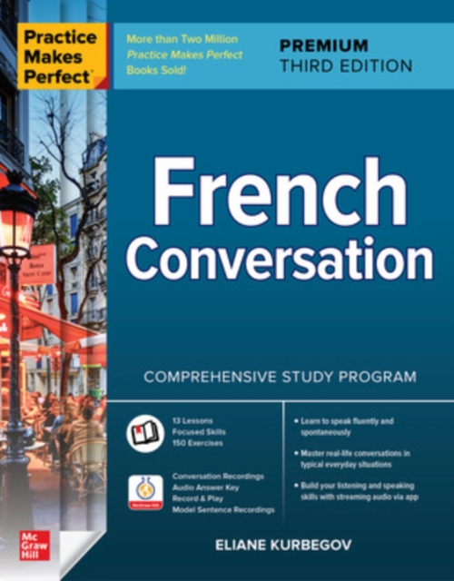 Book cover of Practice Makes Perfect: French Conversation, Premium Third Edition