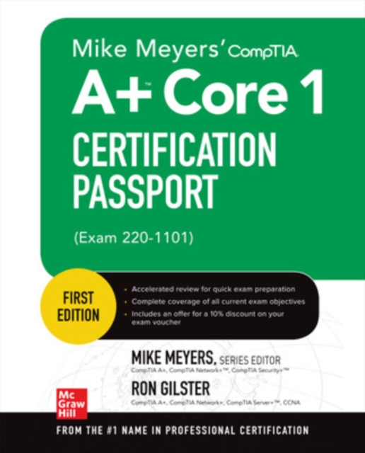 Book cover of Mike Meyers' CompTIA A+ Core 1 Certification Passport (Exam 220-1101)