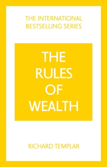 Book cover of The Rules of Wealth: A Personal Code for Prosperity and Plenty