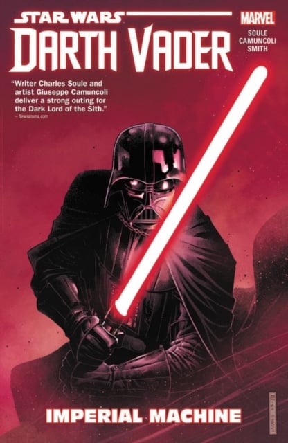Book cover of Star Wars: Darth Vader: Dark Lord of the Sith Vol. 1 - Imperial Machine