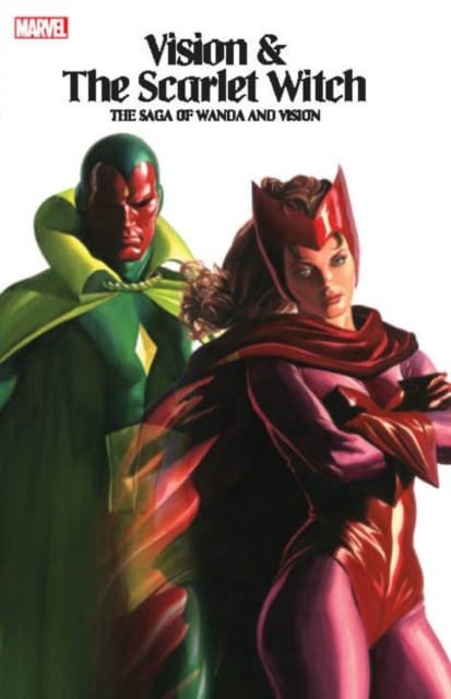Book cover of Vision & The Scarlet Witch - The Saga Of Wanda And Vision