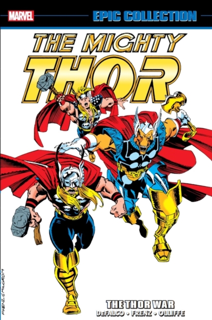 Book cover of Thor Epic Collection: The Thor War