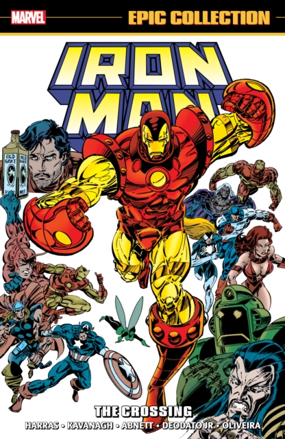 Book cover of Iron Man Epic Collection: The Crossing