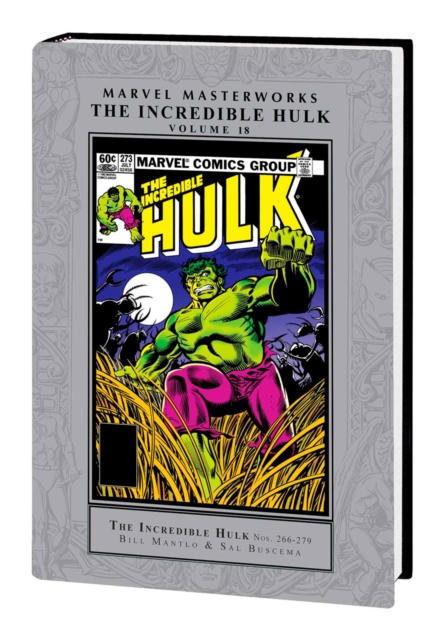 Book cover of Marvel Masterworks: The Incredible Hulk Vol. 18