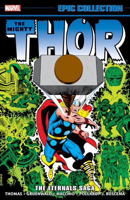 Book cover of Thor Epic Collection: The Eternals Saga
