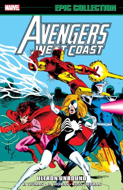 Book cover of Avengers West Coast Epic Collection: Ultron Unbound
