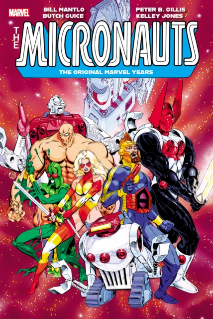 Book cover of Micronauts: The Original Marvel Years Omnibus Vol. 3