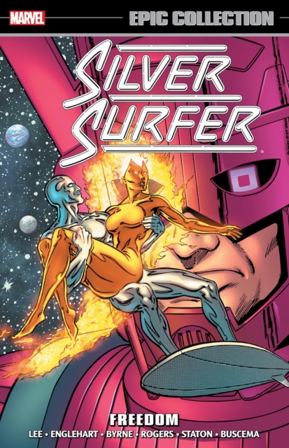 Book cover of SILVER SURFER EPIC COLLECTION: FREEDOM [NEW PRINTING]