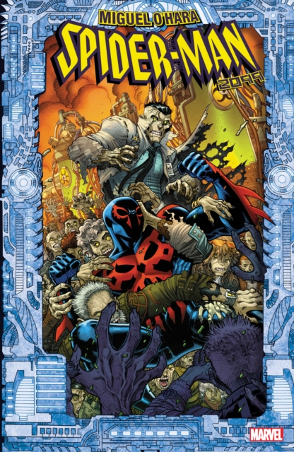 Book cover of Spider-man 2099: Miguel O'hara
