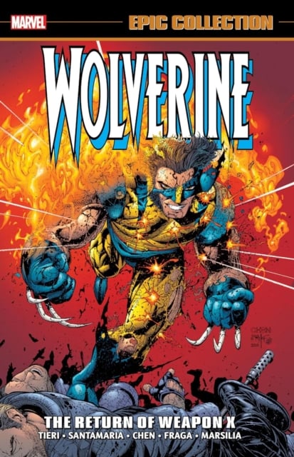 Book cover of Wolverine Epic Collection: The Return Of Weapon X