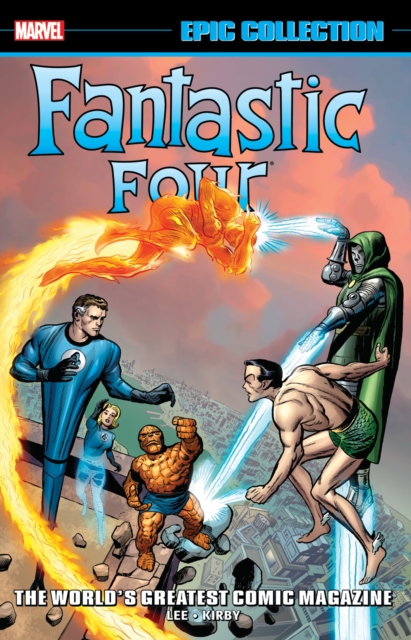 Book cover of Fantastic Four Epic Collection: World's Greatest Comic Magazine TPB (New Printing 2)