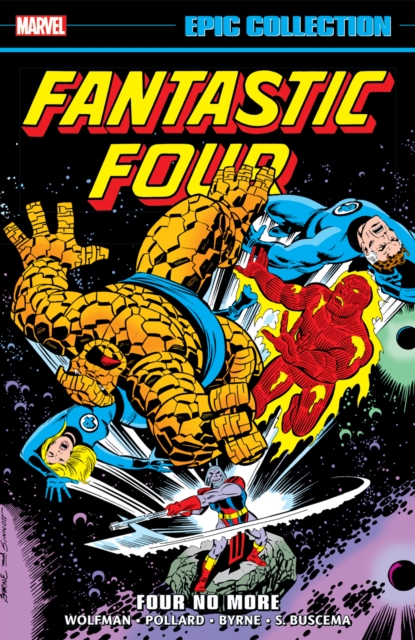Book cover of Fantastic Four Epic Collection: Four No More