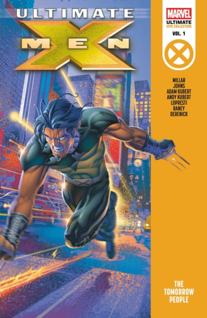 Book cover of Ultimate X-Men Epic Collection: The Tomorrow People