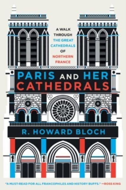 Book cover of Paris and Her Cathedrals