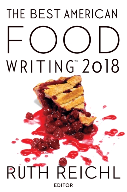 Book cover of The Best American Food Writing 2018
