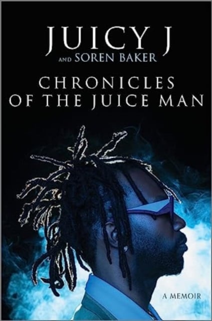 Book cover of Chronicles of the Juice Man