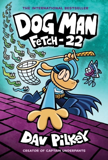 Book cover of Dog Man: Fetch-22