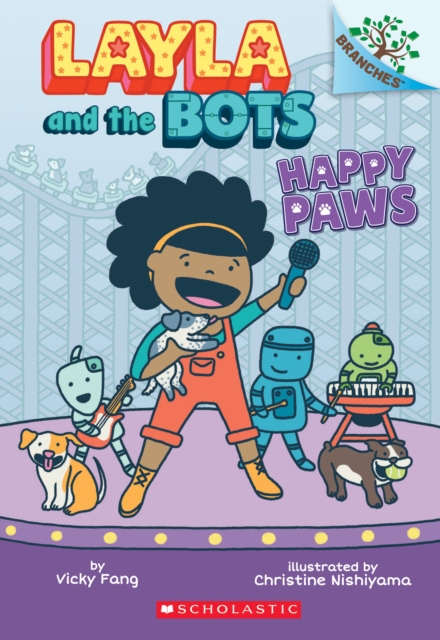 Book cover of Happy Paws: A Branches Book (Layla and the Bots #1)