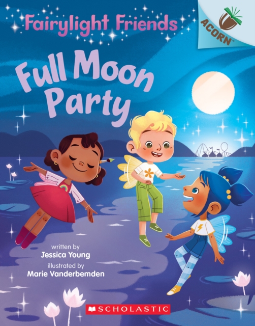 Book cover of Full Moon Party: An Acorn Book (Fairylight Friends #3)