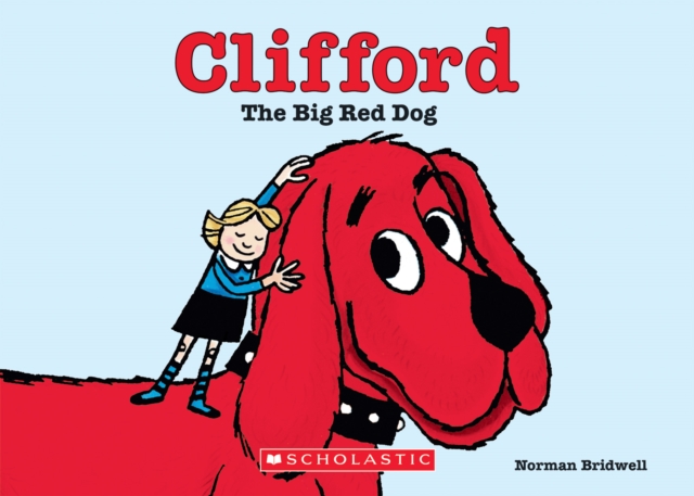 Book cover of Clifford the Big Red Dog (Board Book)
