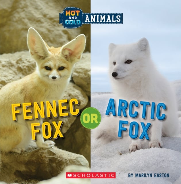 Book cover of Fennec Fox or Arctic Fox (Wild World: Hot and Cold Animals)