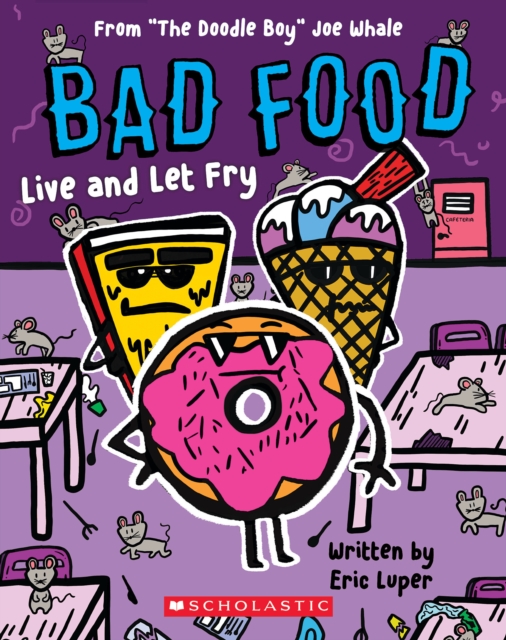 Book cover of Bad Food: Live and Let Fry