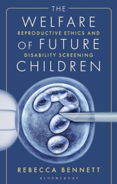 Book cover of The Welfare of Future Children