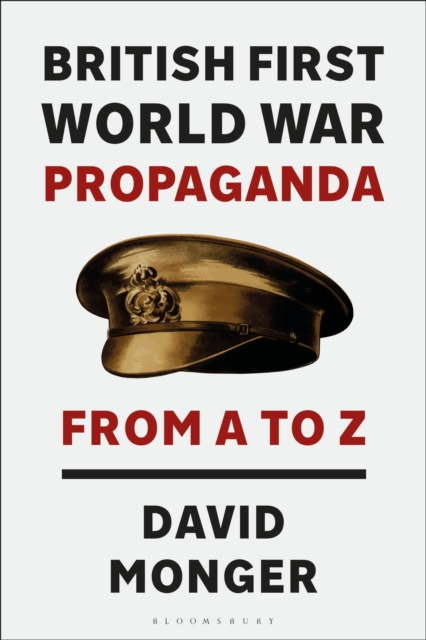 Book cover of British First World War Propaganda
